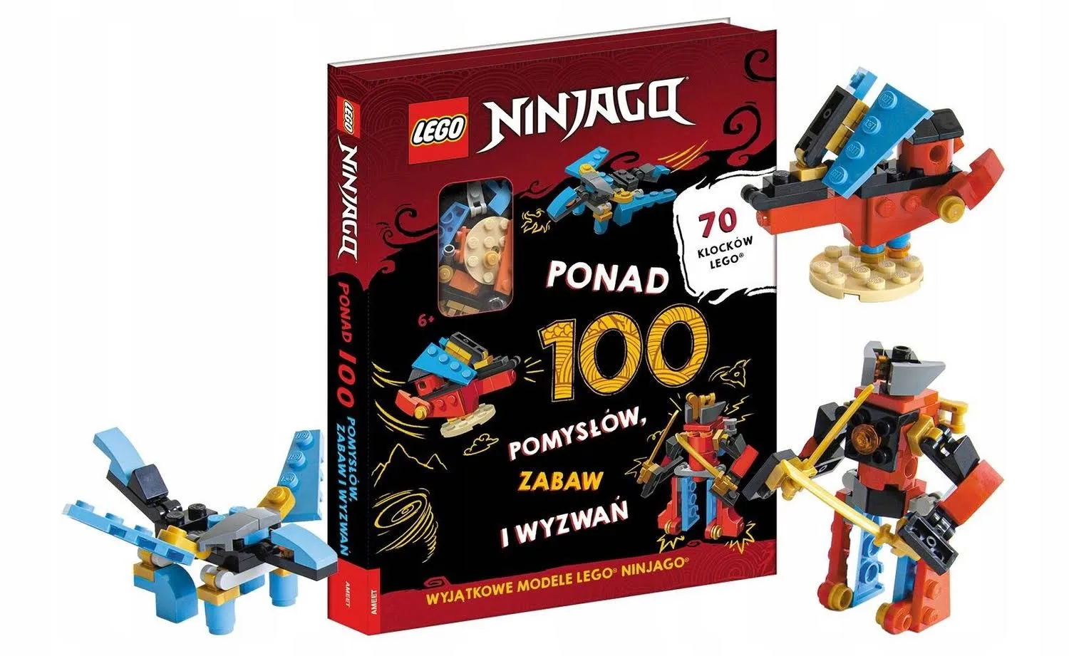 LEGO NINJAGO PONAD 100 POMYSŁÓW, ZABAW I WYZWAŃ